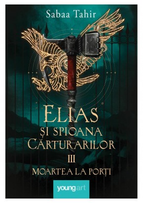 Elias si spioana Carturarilor III Moartea la porti