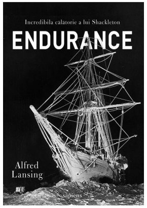 Endurance. Incredibila calatorie a lui Shackleton