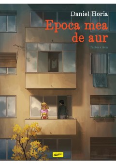 Epoca mea de aur - Partea a doua