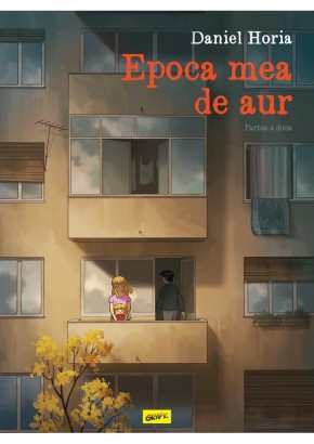 Epoca mea de aur - Partea a doua