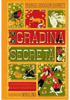 Gradina secreta Editie ilustrata