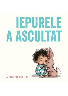 Iepurele a ascultat..