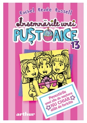 Insemnarile unei pustoaice 13 Povestirile unei zile de nastere nu chiar atat de fericite