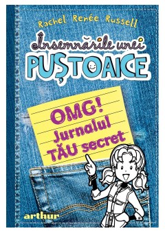 Insemnarile unei pustoaice - OMG! Jurnalul TAU secret
