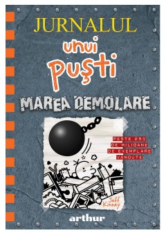 Jurnalul unui pusti 14: Marea demolare