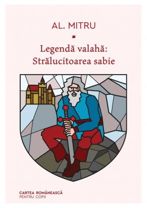 Legenda valaha: Stralucitoarea sabie - Volumul al III-lea