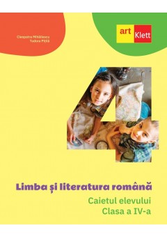 Limba si literatura romana caietul elevului pentru clasa a IV-a