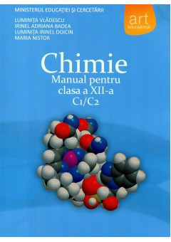 Manual Chimie C1/C2 pentru clasa a XII-a