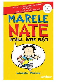 Marele Nate 1: Intaiul intre pusti