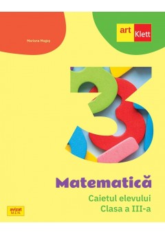 Matematica caietul elevului pentru clasa a III-a