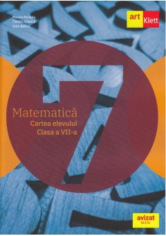 Matematica Cartea elevului Clasa a VII-a