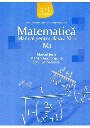 Matematica M1. Manual pentru clasa a XI-a