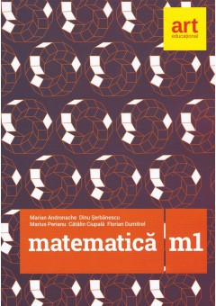 Matematica M1 pentru examenul de bacalaureat