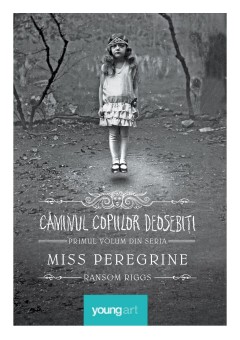 Miss Peregrine 1: Caminul copiilor deosebiti