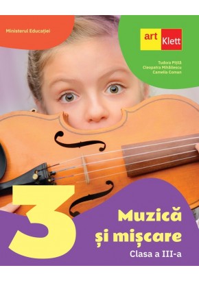 Muzica si miscare manual pentru clasa a III-a