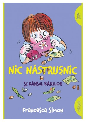 Nic Nastrusnic si dansul banilor (#5)