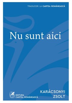 Nu sunt aici