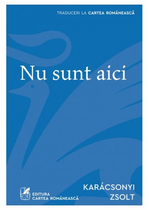 Nu sunt aici