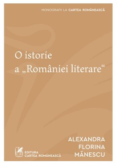 O istorie a „Romaniei literare