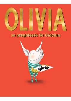 Olivia se pregateste de Craciun