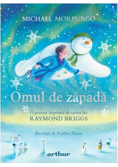 Omul de zapada: O poveste inspirata de cartea lui Raymond Briggs