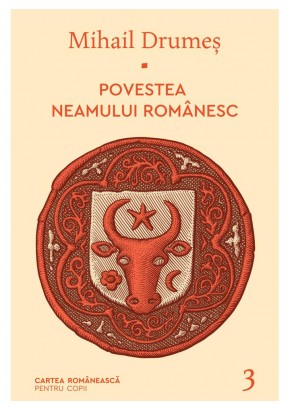 Povestea neamului romanesc Vol 3