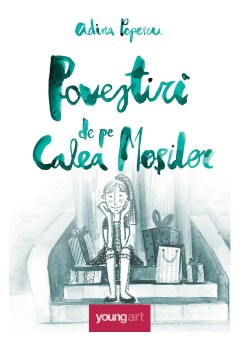 Povestiri de pe Calea Mosilor