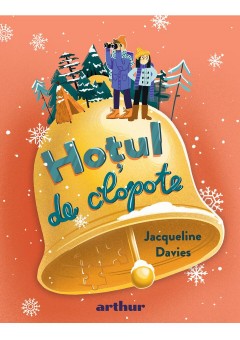 Razboiul limonadei #3. Hotul de clopote
