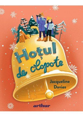 Razboiul limonadei #3. Hotul de clopote