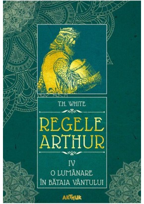 Regele Arthur IV: O lumanare in bataia vantului