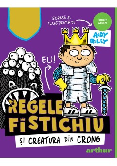 Regele Fistichiu si Creatura din Crong