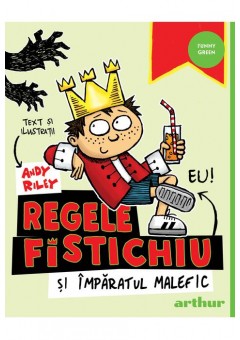 Regele Fistichiu si Imparatul Malefic #1