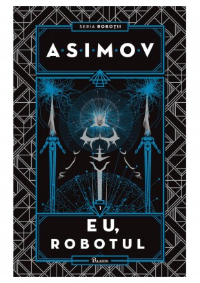 Eu, Robotul - Robotii I 
