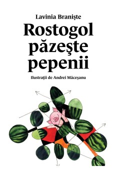 Rostogol pazeste pepenii (#2)