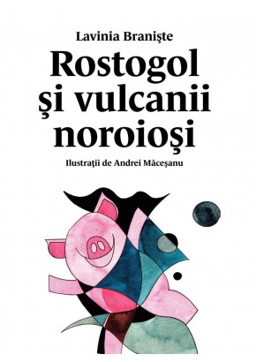 Rostogol si vulcanii noroiosi (#3)