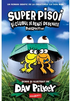 Super Pisoi #2 Super Pisoi si Clubul de Benzi Desenate: Perspective