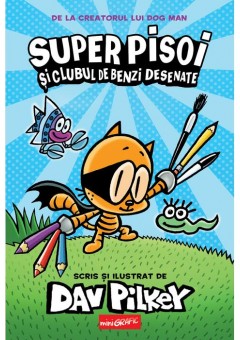 Super Pisoi #1 Super Pisoi si Clubul de Benzi Desenate