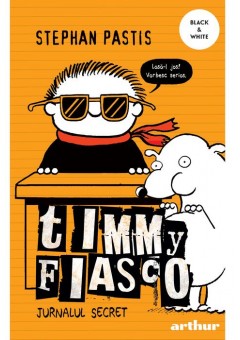 Timmy Fiasco 5 Jurnalul secret - necartonata