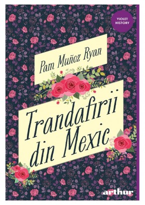 Trandafirii din Mexic