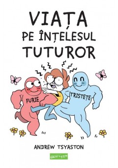 Viata pe intelesul tutur..