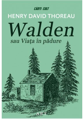 Walden sau Viata in padure