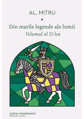 Din marile legende ale lumii volumul al II-lea