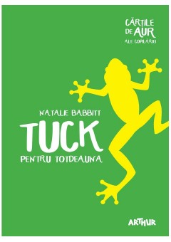 Tuck pentru totdeauna - Cartile de aur ale copilariei