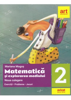 Matematica si explorarea mediului. Noua culegere pentru clasa a II-a. Exercitii, probleme, jocuri