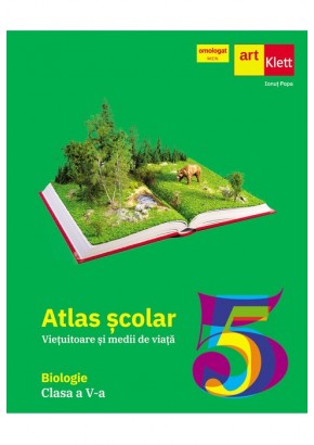 Atlas scolar biologie clasa a V-a - Vietuitoare si medii de viata