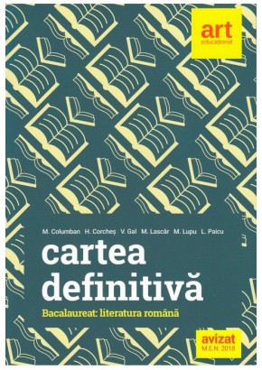 Bacalaureat Literatura romana cartea definitiva