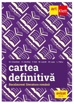 Bacalaureat Literatura romana Cartea definitiva Editie revizuita