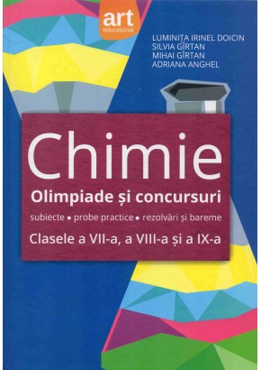 Chimie  Olimpiade si concursuri clasele a VII-a, a VIII-a, si a IX-a