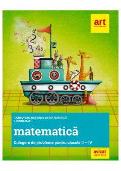 Concursul national de matematica LuminaMath Clasele a II-a, a III-a si a IV-a