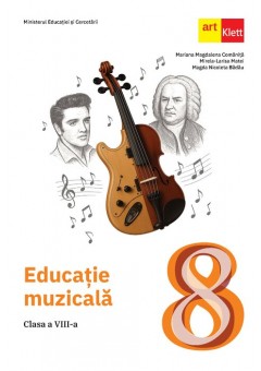 Educatie muzicala manual pentru clasa a VIII-a Editia 2025